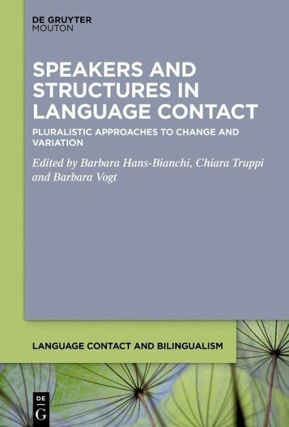 Speakers and Structures in Language Contact (eBook, PDF) Speakers and Structures in Language Contact (eBook, PDF)