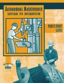 Autonomous Maintenance Video Participants Guide (eBook, ePUB)