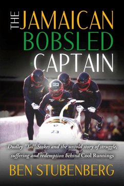 The Jamaican Bobsled Captain (eBook, ePUB) - Stubenberg, Ben