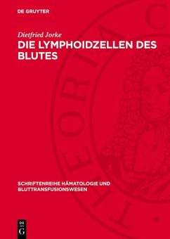Die Lymphoidzellen des Blutes (eBook, PDF) - Jorke, Dietfried