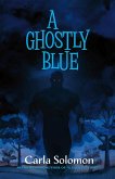 A Ghostly Blue (eBook, ePUB)
