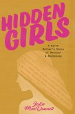 Hidden Girls (eBook, ePUB) Hidden Girls (eBook, ePUB)