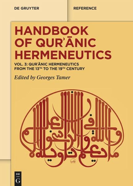 Qur¿anic Hermeneutics from the 13th to the 19th Century (eBook, ePUB) Qur¿anic Hermeneutics from the 13th to the 19th Century (eBook, ePUB)