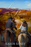 In Love with the Rancher (Larson Sisters Series, #2) (eBook, ePUB)