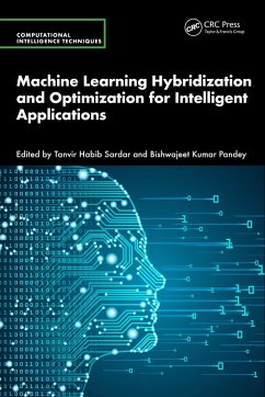 Machine Learning Hybridization and Optimization for Intelligent Applications (eBook, PDF)