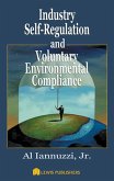 Industry Self-Regulation and Voluntary Environmental Compliance (eBook, ePUB)