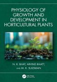 Physiology of Growth and Development in Horticultural Plants (eBook, PDF)