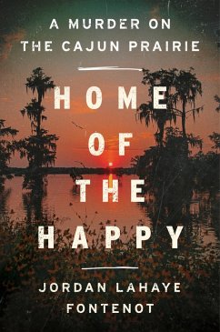 Home of the Happy (eBook, ePUB) - LaHaye Fontenot, Jordan