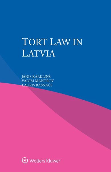 Tort Law in Latvia (eBook, ePUB) Tort Law in Latvia (eBook, ePUB)
