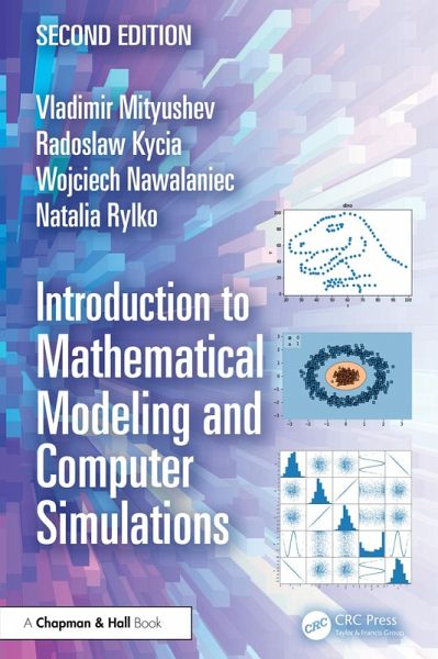 Introduction to Mathematical Modeling and Computer Simulations (eBook, ePUB)