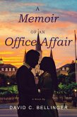 A Memoir of an Office Affair (eBook, ePUB)