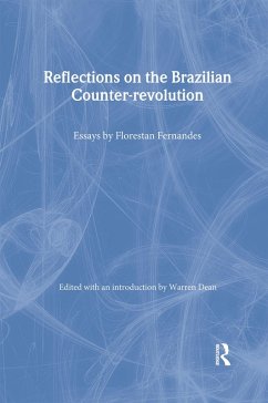 Reflections on the Brazilian Counter-revolution (eBook, PDF) - Fernandes, Florestan; Dean, Warren