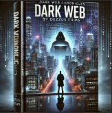 Dark Web Chronicles (1st series, #1) (eBook, ePUB) Dark Web Chronicles (1st series, #1) (eBook, ePUB)