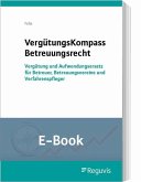 VergütungsKompass Betreuungsrecht (E-Book) (eBook, PDF)