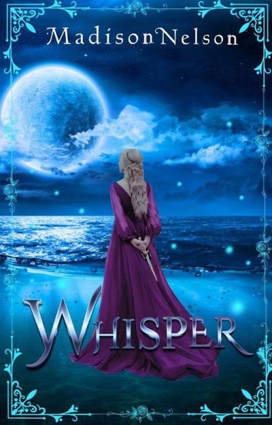 Whisper (Whisper of Hearts and Dragons, #1) (eBook, ePUB)