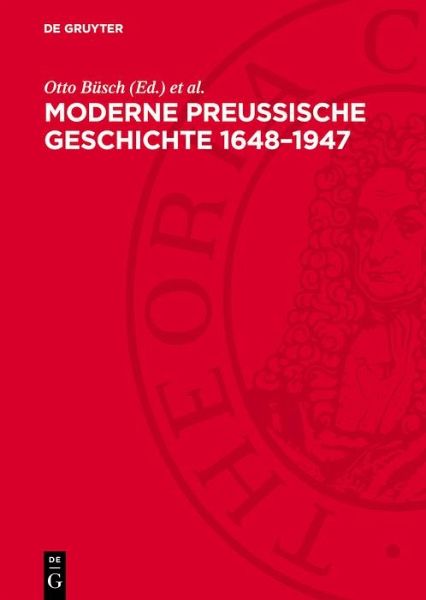 Moderne Preußische Geschichte 1648-1947 (eBook, PDF)