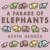 A Parade of Elephants (eBook, ePUB) A Parade of Elephants (eBook, ePUB)