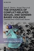 The Dynamics of Conflict-Related Sexual and Gender-Based Violence (eBook, PDF)