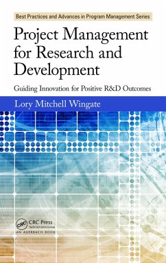 Project Management for Research and Development (eBook, ePUB) - Wingate, Lory Mitchell