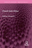 French Indo-China (eBook, PDF) French Indo-China (eBook, PDF)