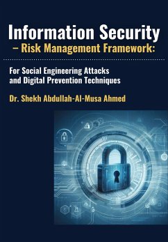 Information Security - Risk Management Framework (eBook, ePUB) - Abdullah-Al-Musa Ahmed, Shekh