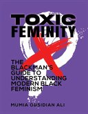 Toxic Femininity (eBook, ePUB)