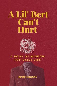 Cover A Lil' Bert Can't Hurt (eBook, ePUB)
