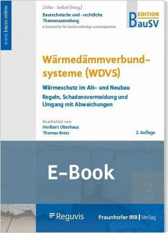 Wärmedämmverbundsysteme (WDVS) (E-Book) (eBook, PDF) - Bretz, Thomas; Oberhaus, Heribert