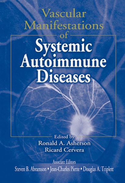 Vascular Manifestations of Systemic Autoimmune Diseases (eBook, ePUB) Vascular Manifestations of Systemic Autoimmune Diseases (eBook, ePUB)