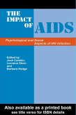 The Impact of AIDS: Psychological and Social Aspects of HIV Infection (eBook, ePUB)