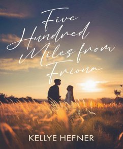 Cover Five Hundred Miles From Friona (eBook, ePUB)