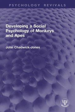 Cover Developing a Social Psychology of Monkeys and Apes (eBook, PDF)