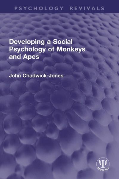 Developing a Social Psychology of Monkeys and Apes (eBook, PDF)