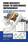 Home Builder's Guide to Continuous Improvement (eBook, ePUB) Home Builder's Guide to Continuous Improvement (eBook, ePUB)