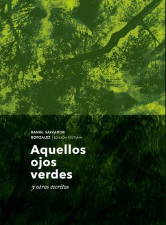 Cover Aquellos ojos verdes y otros escritos (eBook, ePUB)