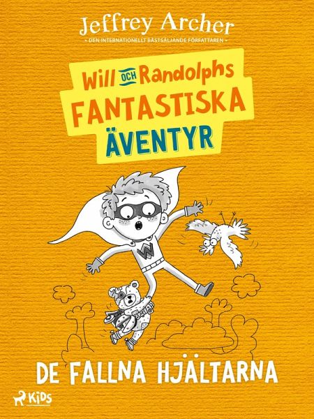 Will och Randolphs fantastiska äventyr - De fallna hjältarna (eBook, ePUB)