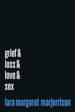 Cover Grief & Loss & Love & Sex (eBook, ePUB)