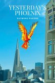 Yesterday's Phoenix (eBook, ePUB)