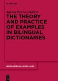 The theory and practice of examples in bilingual dictionaries (eBook, ePUB)
