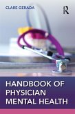 Handbook of Physician Mental Health (eBook, ePUB)