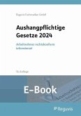Aushangpflichtige Gesetze (eBook, PDF) Aushangpflichtige Gesetze (eBook, PDF)