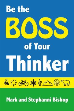Cover Be the Boss of Your Thinker (eBook, ePUB)