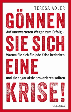 Cover Gönnen Sie sich eine Krise! (eBook, ePUB)