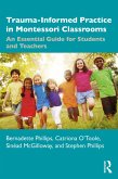Trauma-Informed Practice in Montessori Classrooms (eBook, PDF)