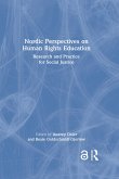 Nordic Perspectives on Human Rights Education (eBook, PDF) Nordic Perspectives on Human Rights Education (eBook, PDF)