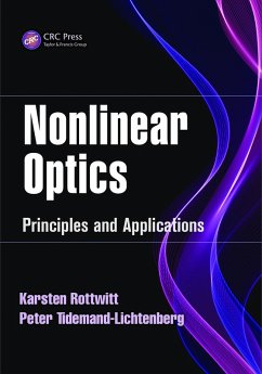 Nonlinear Optics (eBook, ePUB) - Rottwitt, Karsten; Tidemand-Lichtenberg, Peter