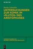 Untersuchungen zur Komik im ?Plutos? des Aristophanes (eBook, PDF) Untersuchungen zur Komik im ?Plutos? des Aristophanes (eBook, PDF)