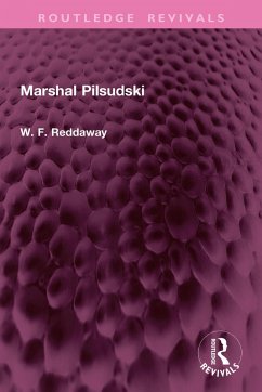 Marshal Pilsudski (eBook, ePUB) Cover Marshal Pilsudski (eBook, ePUB)