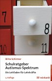 Schulratgeber Autismus-Spektrum (eBook, PDF)