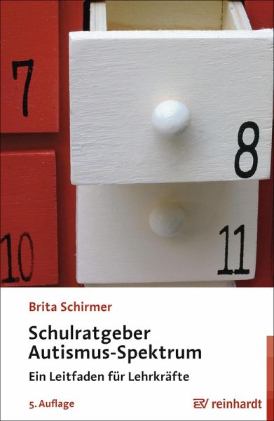 Schulratgeber Autismus-Spektrum (eBook, PDF) Schulratgeber Autismus-Spektrum (eBook, PDF)